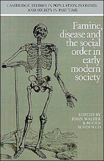 Book cover of: Famine, Disease and the Social Order in Early Modern Society