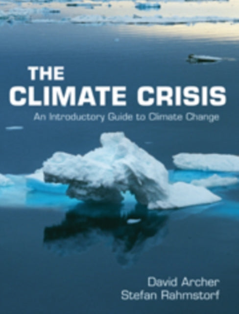 Book cover of: Climate Crisis. By: David Archer