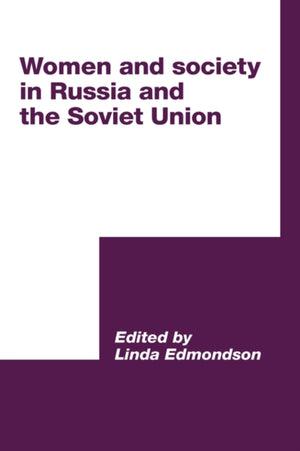 Women and Society in Russia and the Soviet Union