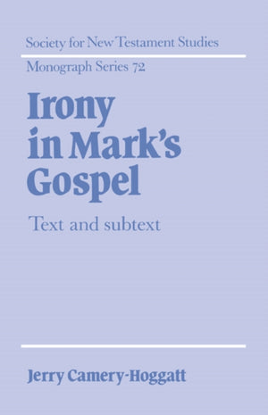 Irony in Mark's Gospel