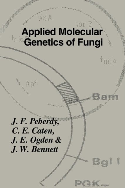 Book cover of: Applied Molecular Genetics of Fungi
