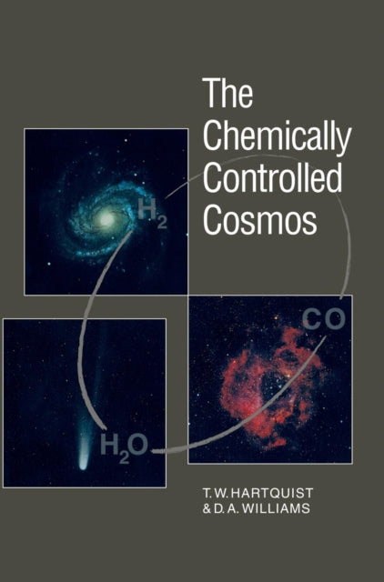 Book cover of: Chemically Controlled Cosmos. By: T. W. Hartquist