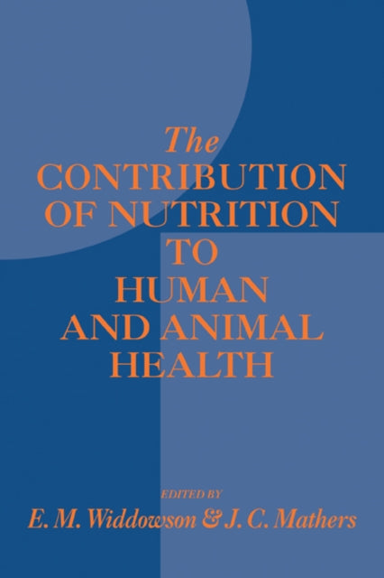 Book cover of: Contribution of Nutrition to Human and Animal Health
