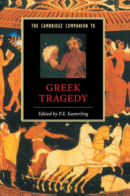 Book cover of: Cambridge Companion to Greek Tragedy