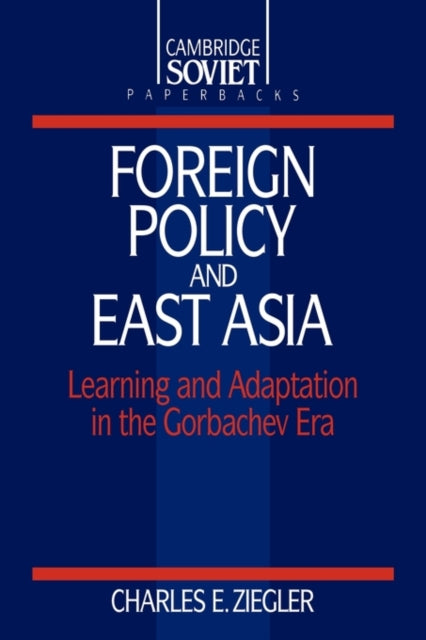 Book cover of: Foreign Policy and East Asia