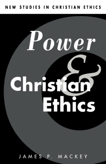 Book cover of: Power and Christian Ethics