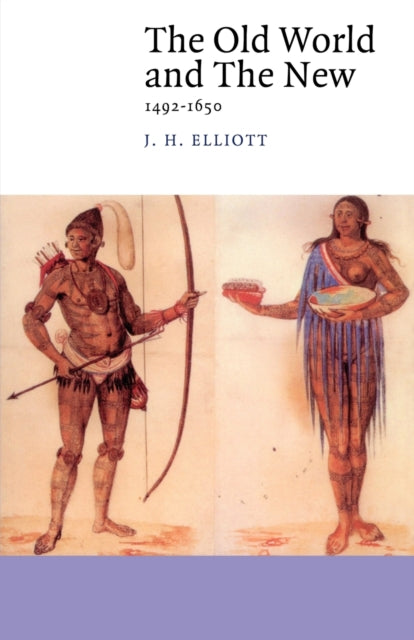Book cover of: Old World and the New. By: John Huxtable Elliott