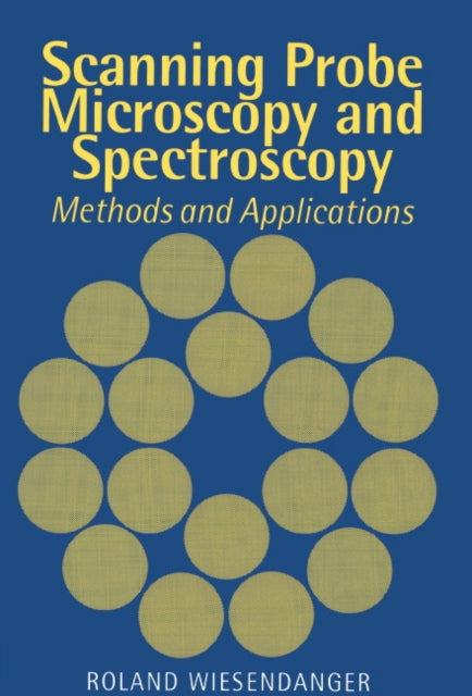 Book cover of: Scanning Probe Microscopy and Spectroscopy