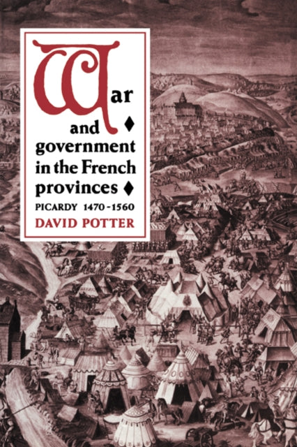 Book cover of: War and Government in the French Provinces