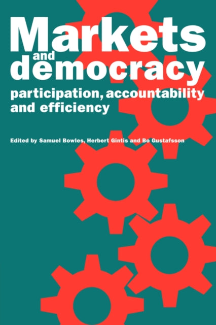 Book cover of: Markets and Democracy