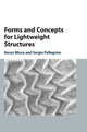 Book cover of: Forms and Concepts for Lightweight Structures. By: Koryo Miura