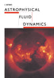 Book cover of: Astrophysical Fluid Dynamics
