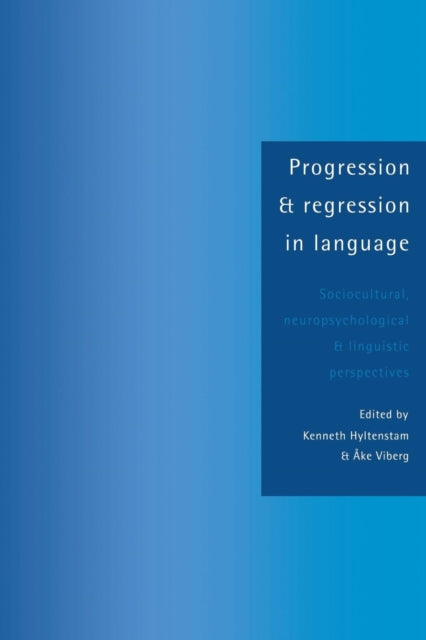 Book cover of: Progression and Regression in Language