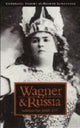 Book cover of: Wagner and Russia