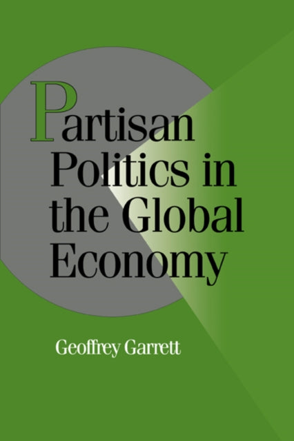 Book cover of: Partisan Politics in the Global Economy