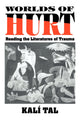 Book cover of: Worlds of Hurt. By: Kalí Tal