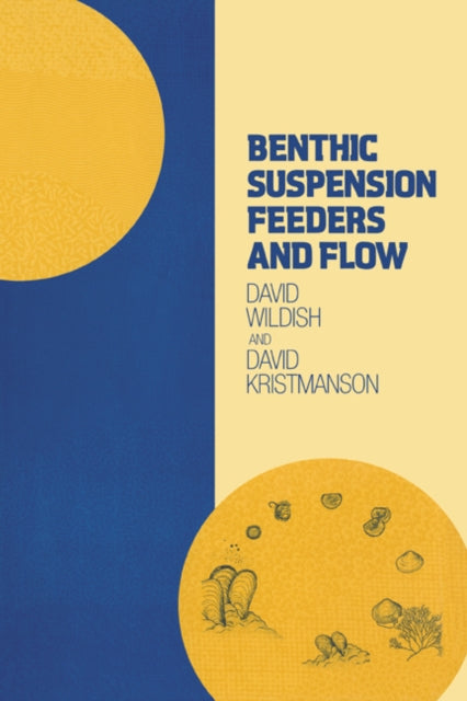 Book cover of: Benthic Suspension Feeders and Flow