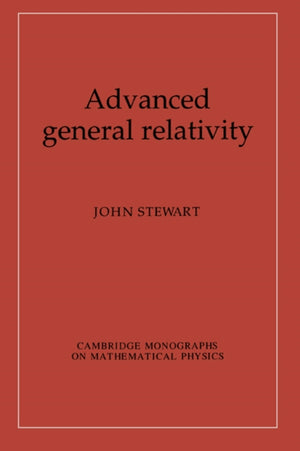 Advanced General Relativity
