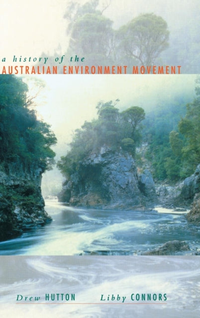 Book cover of: History of the Australian Environment Movement
