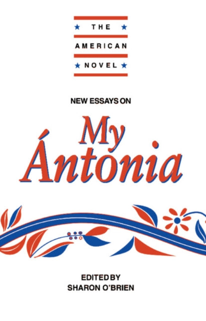 Book cover of: New Essays on My Antonia. By: Sharon O'Brien