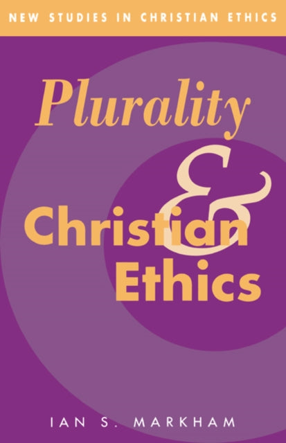 Book cover of: Plurality and Christian Ethics