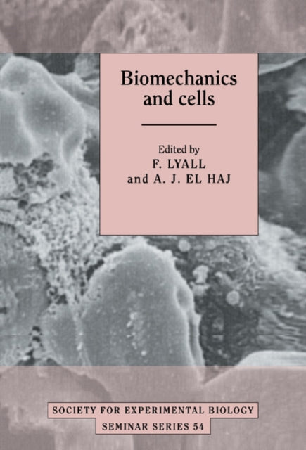 Book cover of: Biomechanics and Cells