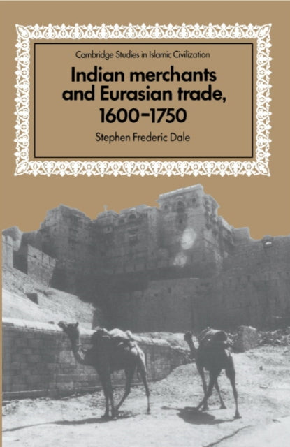 Book cover of: Indian Merchants and Eurasian Trade, 1600–1750