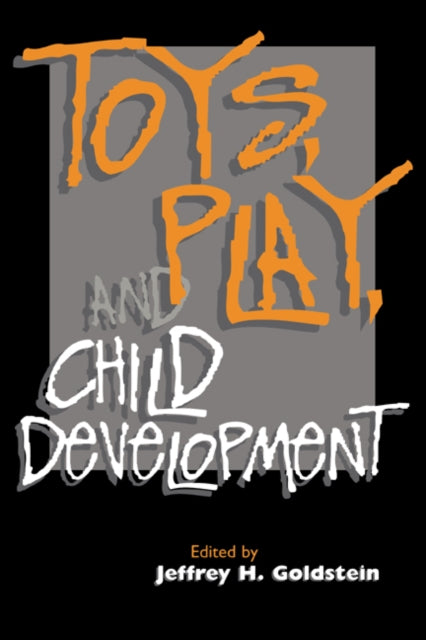 Book cover of: Toys, Play, and Child Development