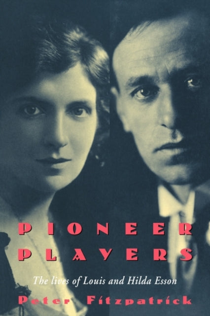 Book cover of: Pioneer Players. By: Peter Fitzpatrick
