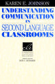Book cover of: Understanding Communication in Second Language Classrooms