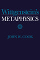 Book cover of: Wittgenstein's Metaphysics