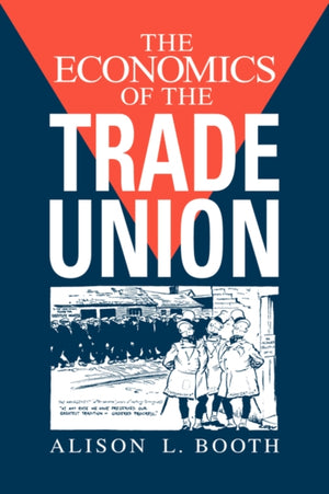 Economics of the Trade Union