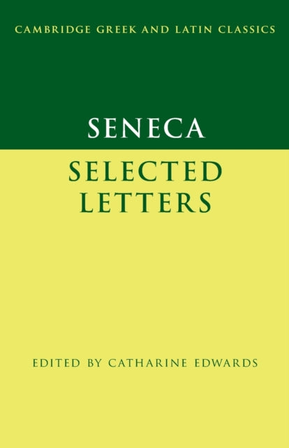 Book cover of: Seneca: Selected Letters. By: Catharine Edwards