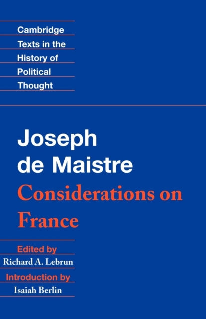 Book cover of: Maistre: Considerations on France. By: Joseph de Maistre