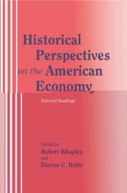 Book cover of: Historical Perspectives on the American Economy