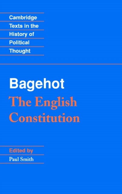 Book cover of: Bagehot: The English Constitution. By: Walter Bagehot