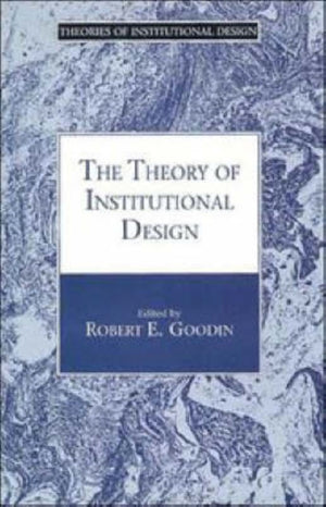 The Theory of Institutional Design