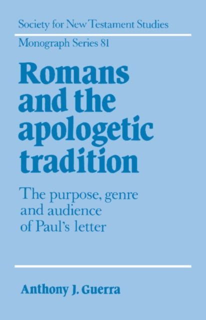 Book cover of: Romans and the Apologetic Tradition