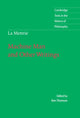 Book cover of: La Mettrie: Machine Man and Other Writings