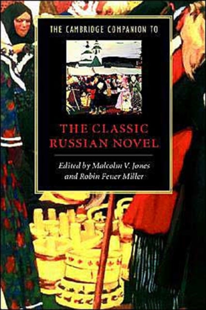 Book cover of: Cambridge Companion to the Classic Russian Novel
