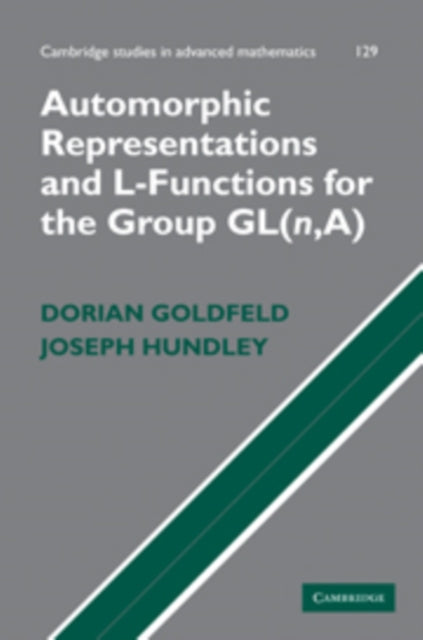 Book cover of: Automorphic Representations and L-Functions for the General Linear Group: Volume 1. By: D. Goldfeld