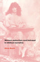 Book cover of: Women, Seduction, and Betrayal in Biblical Narrative
