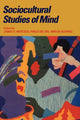 Book cover of: Sociocultural Studies of Mind