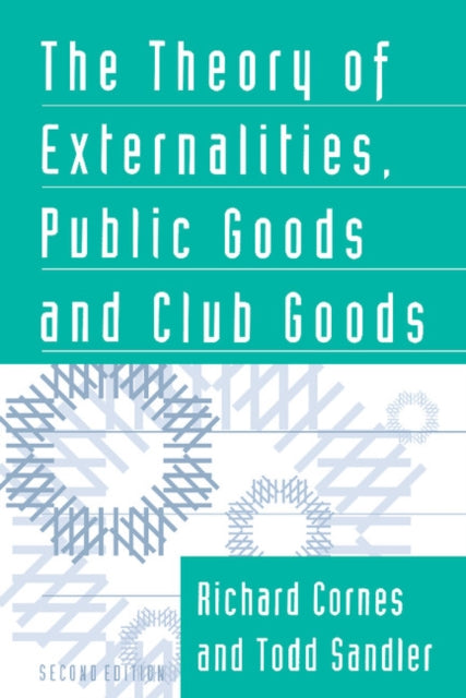Book cover of: Theory of Externalities, Public Goods, and Club Goods