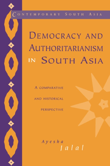 Book cover of: Democracy and Authoritarianism in South Asia