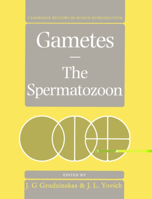 Book cover of: Gametes - The Spermatozoon