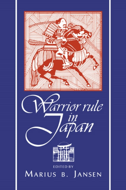 Book cover of: Warrior Rule in Japan