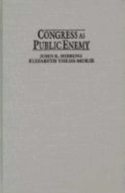 Congress as Public Enemy