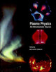 Book cover of: Plasma Physics: An Introductory Course. By: R. O. Dendy
