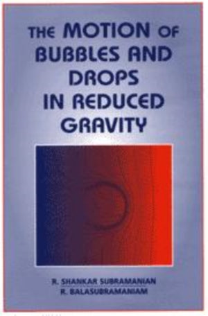 Motion of Bubbles and Drops in Reduced Gravity